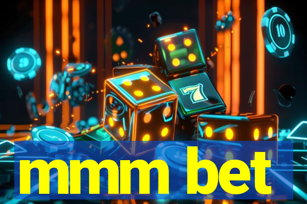 mmm bet